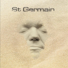 St Germain  - St. Germain album 2015  | CD