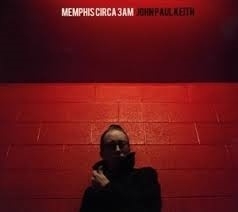 John Paul Keith - Memphis circa 3AM | CD