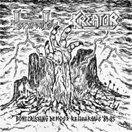 Kreator/Tormentor - Bonecrushing Demos & Rehearsals '84-'85 | 2CD