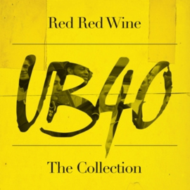 Ub 40 - Red, Red Wine: the Collection | LP