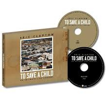Eric Clapton - To Save a Child | CD+BLURAY