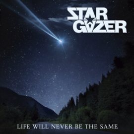 Stargazer - Life Will Never Be the Same | 2LP