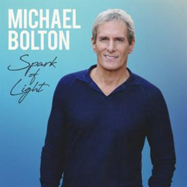 Michael Bolton - Spark of Light | CD