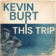 Kevin Burt - This Trip | CD