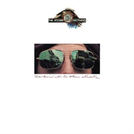 Doobie Brothers - Takin' It To the Streets | CD -Reissue, softpack, anniversary edition-