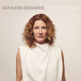 Kathleen Edwards - Total Freedom | CD