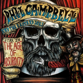Phil Campbell and the Bastard Sons - The age of absurdity | CD