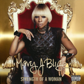 Mary J Blige - Strength of a woman | CD