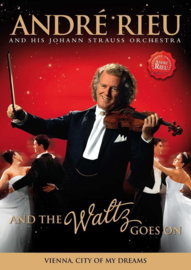 André Rieu - And the waltz goes on | DVD