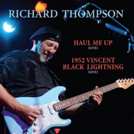 Richard Thompson - Haul Me Up (Live)  - 7" single