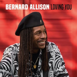 Bernard Allison - Loving You | CD