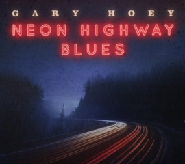 Gary Hoey - Neon highway blues |  CD