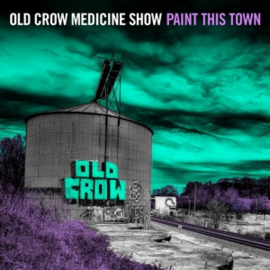 Old Crow Medicine Show - Paint This Town | LP