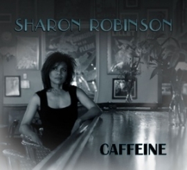Sharon Robinson - Caffeine | CD