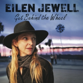 Eilen Jewell - Get Behind the Wheel | LP