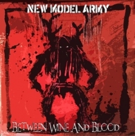 New Model Army - Between wine and blood | 2CD