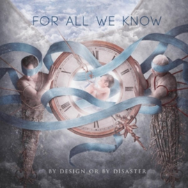 For All We Know - By Design or By Disaster | LP -Coloured vinyl-