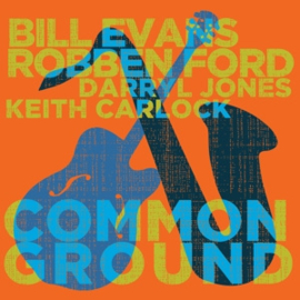 Robben Ford & Bill Evans - Common Ground | LP