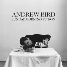 Andrew Bird & Alan Hampton & Ted Poor - Sunday Morning Put-On | CD