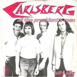 Carlsberg - All The President`s Men - 2e hands 7" vinyl single-