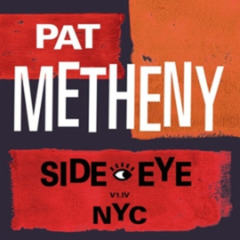 Pat Metheny - Side-Eye Nyc | CD