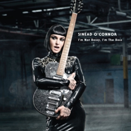 Sinead O'Connor - I'm Not Bossy, I'm the Boss | LP -Reissue-