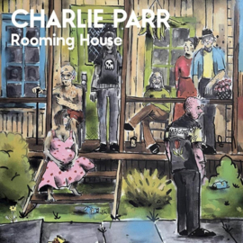 Charlie Parr - Rooming House | LP