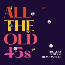 Deacon Blue - All the Old 45's  | 2CD