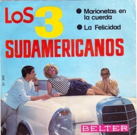 Los 3 Sudamericanos - Marionetas En La Cuerda - 2e hands 7" vinyl single-