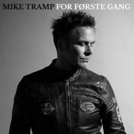 Mike Tramp - For Forste Gang | CD