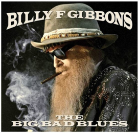 Billy F Gibbons - The big bad blues | CD