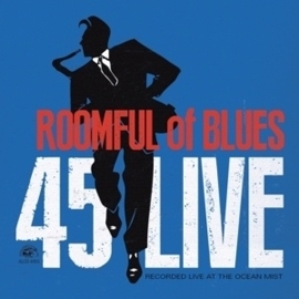 Roomful of blues - 45 live | CD