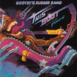 Bootsy's Rubber Band - This Boot is Made For Fonk-N | LP -Reissue, coloured vinyl-