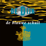 De Dijk - De Blauwe Schuit  | LP -Coloured Vinyl-