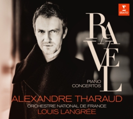 Alexandre Tharaud - Ravel: Piano Concertos  | CD