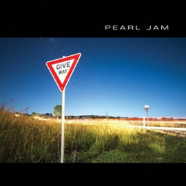 Pearl Jam - Give Way | CD