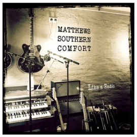 Matthew Southern Comfort - Like a radio | CD