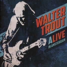 Walter Trout - Alive in Amsterdam | 3LP