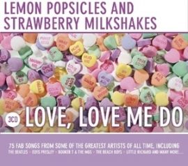 Various - Lemon Popsicles and strawberry milkshakes :  Love, love me do | 3CD