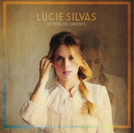 Lucie Silvas - Letters to ghosts | CD
