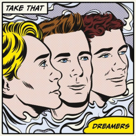 Take That - Dreamers | CD -Deluxe edition-