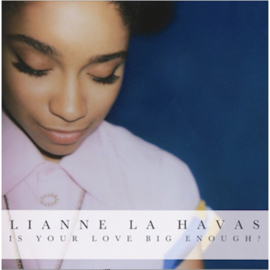 lianne La Havas - Is Your Love Big Enough? | LP -Reissue-