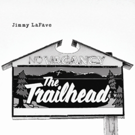 Jimmy Lafave - Trail five | CD