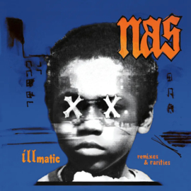 Nas - Illmatic: Remixes & Rarities | LP