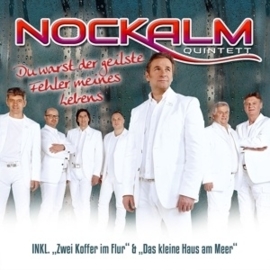 Nockalm Quintet - Du warst der geilste Fehler | CD