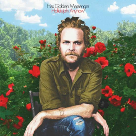 Hiss golden messenger - Hallelujah anyhow | CD