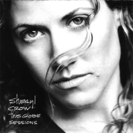 Sheryl Crow - Globe sessions | CD