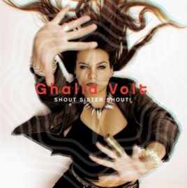 Ghalia Volt - Shout Sister Shout | LP