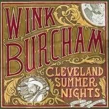 Wink Burcham - Cleveland summer nights | CD