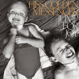 Hiss Golden Messenger - Jump For Joy | CD